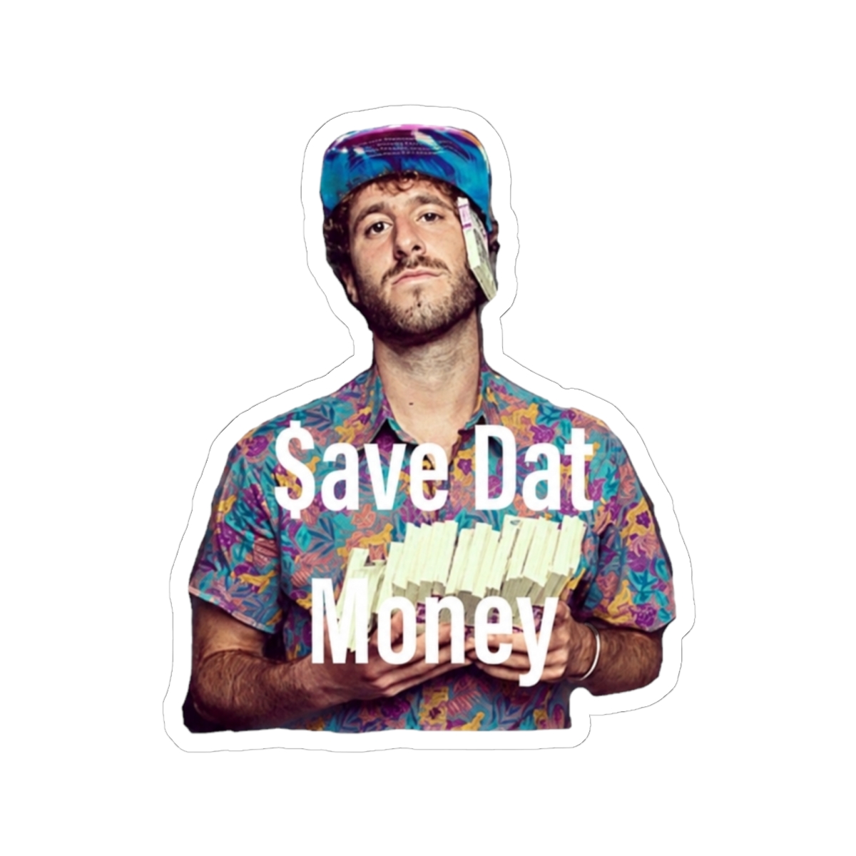 $ave Dat Money, lil dicky sticker