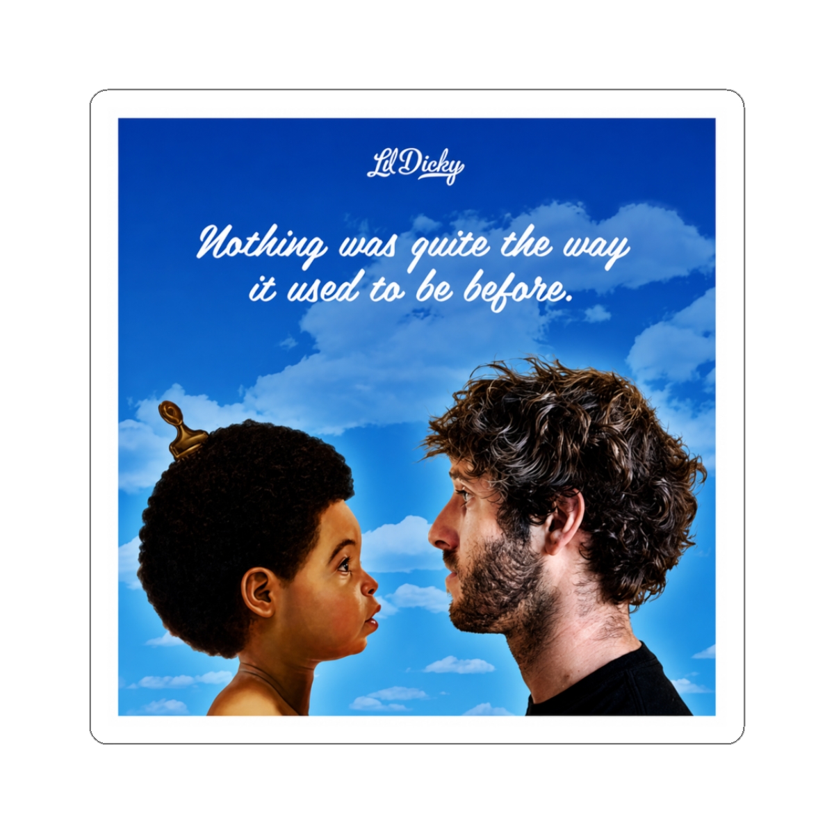 Lil Dicky - Nothing Was Quite the Way It Used to Be Before album 2013 - Official Creator merchandise