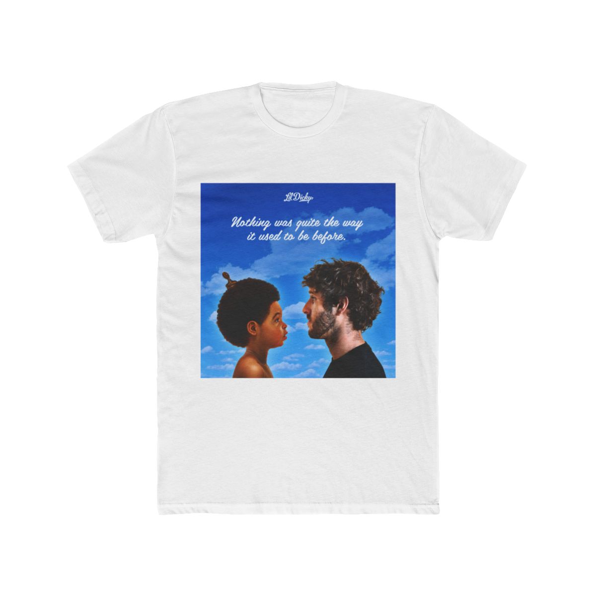 Lil Dicky - Nothing Was Quite the Way It Used to Be Before album 2013 T Shirt